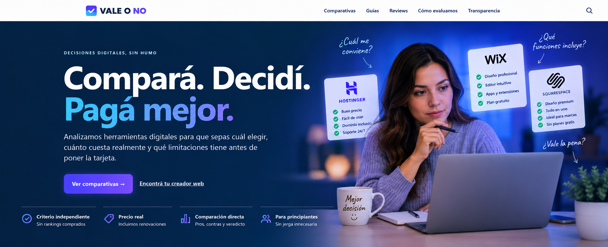 Vale o No. Compará, decidí y pagá mejor: persona analizando Hostinger, Wix y Squarespace antes de elegir una herramienta digital